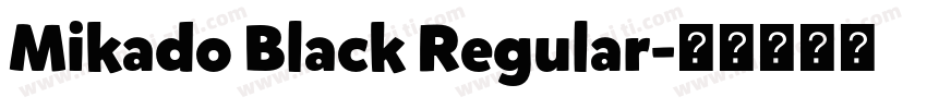 Mikado Black Regular字体转换